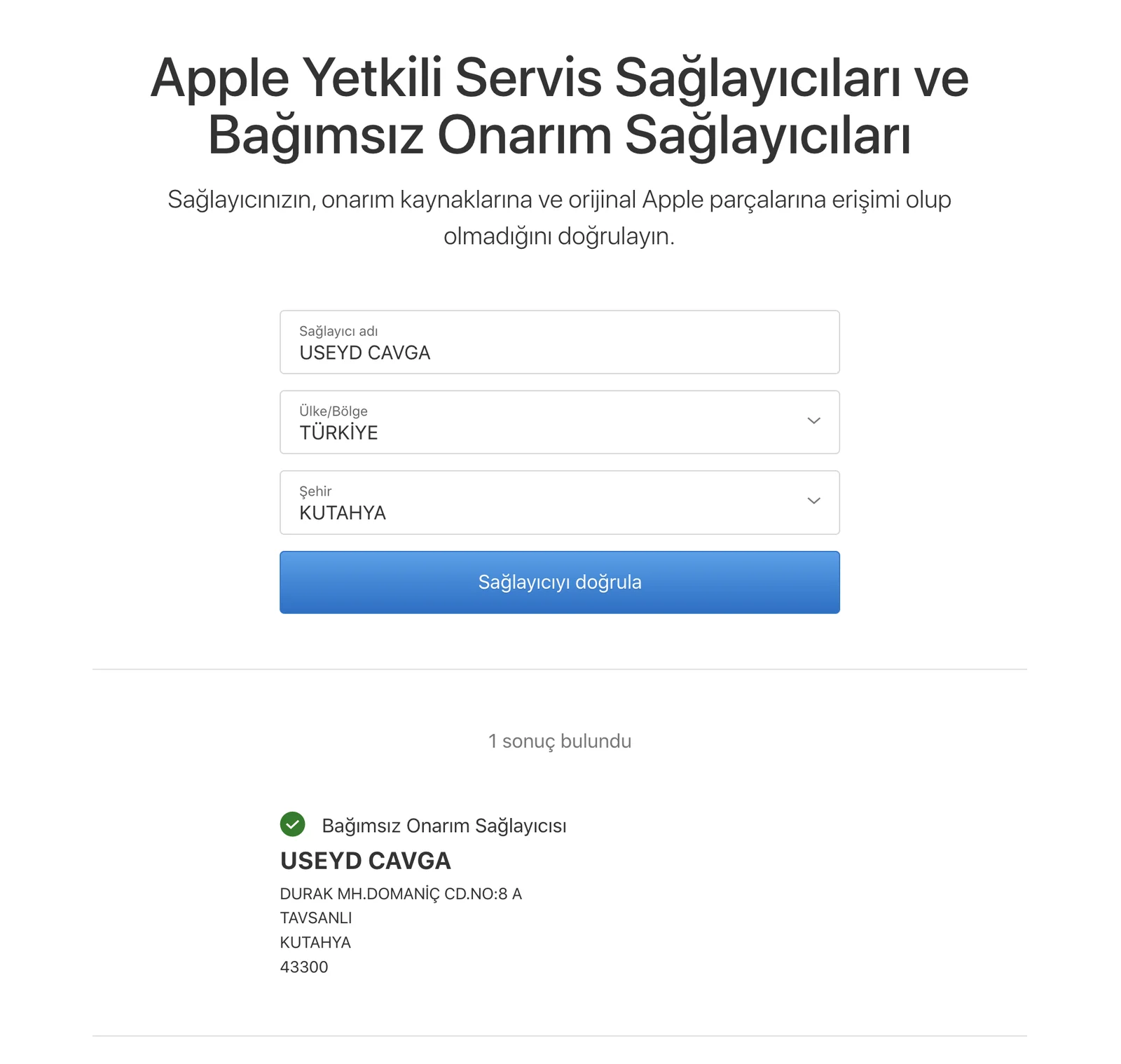 Doğrulama sonucu: Bağımsız Onarım Sağlayıcısı kaydı ve Tavşanlı adresi